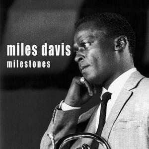 Milestones (feat. Cannonball Adderley & John Coltrane)