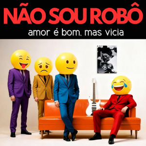 Amor É Bom, Mas Vicia