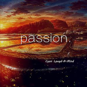 passion(feat.A-Mind)