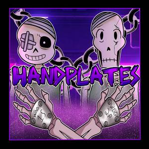 Handplates (Undertale AU Original Song)
