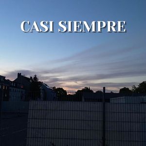 Casi Siempre