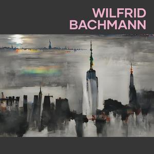 Wilfrid Bachmann