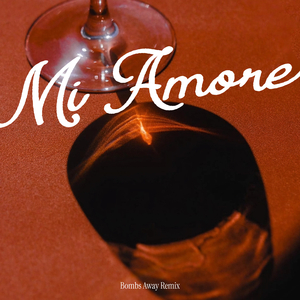 Mi Amore (Bombs Away Remix)