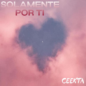 Solamente por Ti