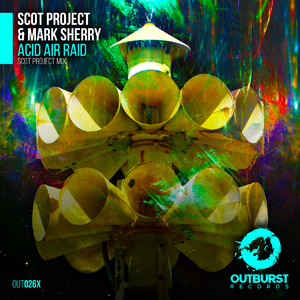 Acid Air Raid (Scot Project Mix)