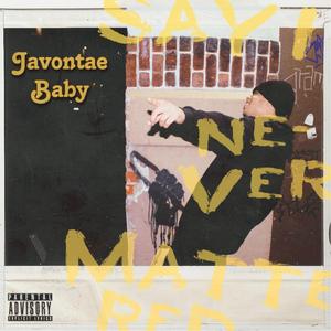 Say I Never Mattered