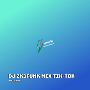 Dj Zk3funk Mix Tik-tok (Slowed)