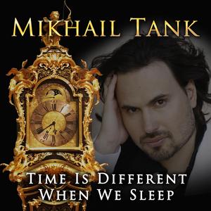Time Is Different When We Sleep (Russian Spell)