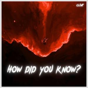 How Did You Know?