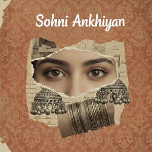 Sohni Ankhiyan