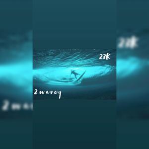 2wavey