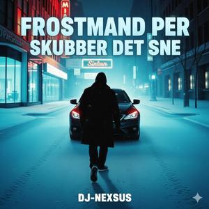 Frostmand Per Skubber det Sne