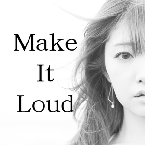 Make It Loud