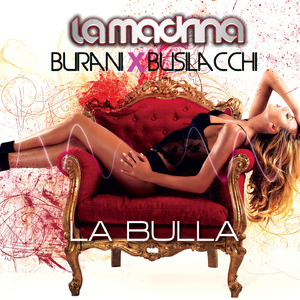 La Bulla (feat. Busilacchi) [Radio]