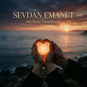 Sevdan Emanet