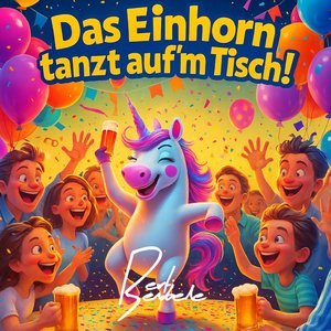 Das Einhorn tanzt auf´m Tisch