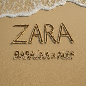 ZARA (feat. BARAÚNA)