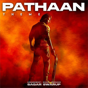 Pathaan Theme