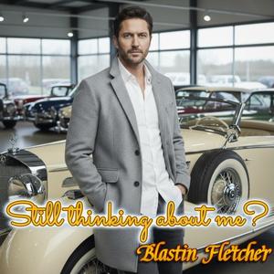 Still thinking about me