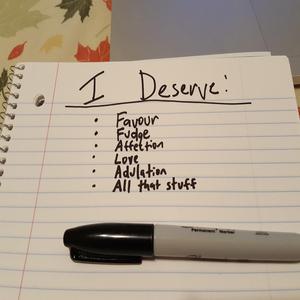 I Deserve