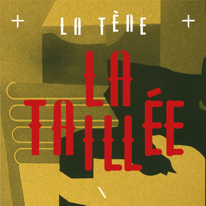 La Taillée