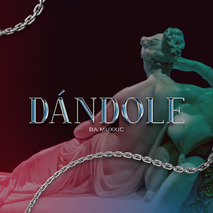 Dándole