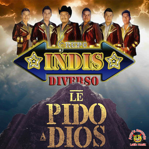 Le Pido A Dios