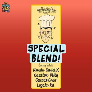 Special Blend (feat. Kmodo, Cadet X, Caution, Bilby, Caesar Crow, Logals & Ra)
