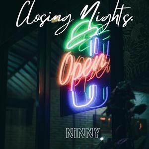 Closing Nights