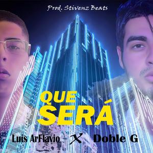 Que Será (feat. Doble G)