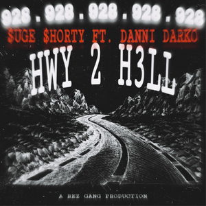 Hwy 2 H3ll (feat. Danni Darko)