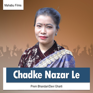 Chadke Nazar le