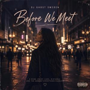 Before We Meet