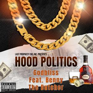 Hood Politics (feat. Benny The Butcher)