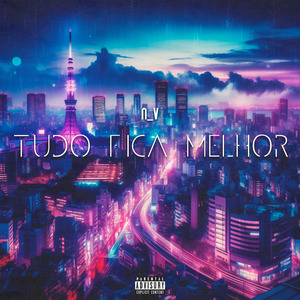 Tudo Fica Melhor