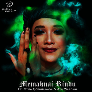 Memaknai Rindu (Studio Version)