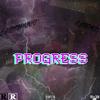 Jayxboyyy - progress p2 (feat. smokingskul)