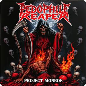 PEDOPHILE REAPER