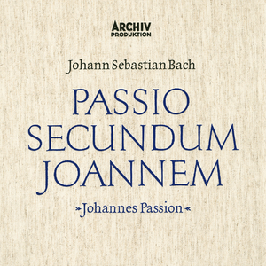 St. John Passion, BWV 245 / Part One:1. Chorus: "Herr, unser Herrscher"