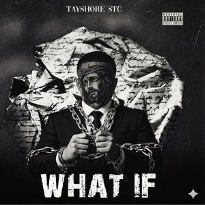 WHAT IF