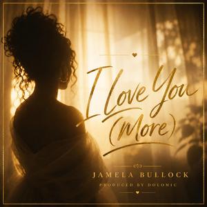 I Love You (More)