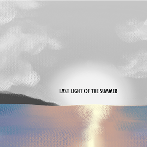 Last Light of the Summer