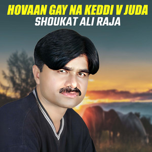 Hovaan Gay Na Keddi V Juda