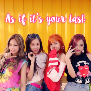 As If It's Your Last英文版(像最后一样)（Cover BLACKPINK）