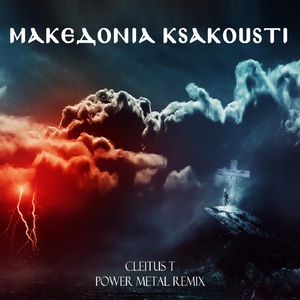 Makedonia Ksakousti (Power Metal Remix)