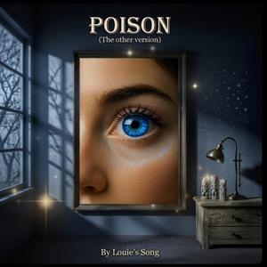 POISON (The other version )