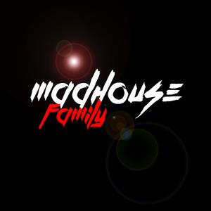 Madhouse Family