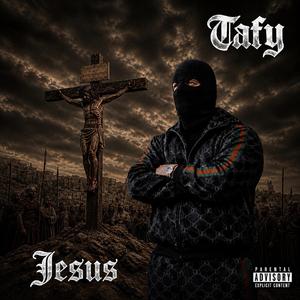 Jesus (feat. Tafy)