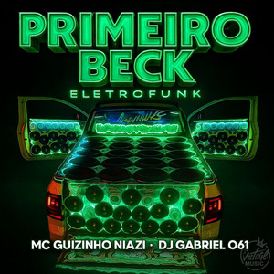 Primeiro Beck (Eletrofunk)