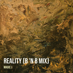 Reality (B 'n B MIX)